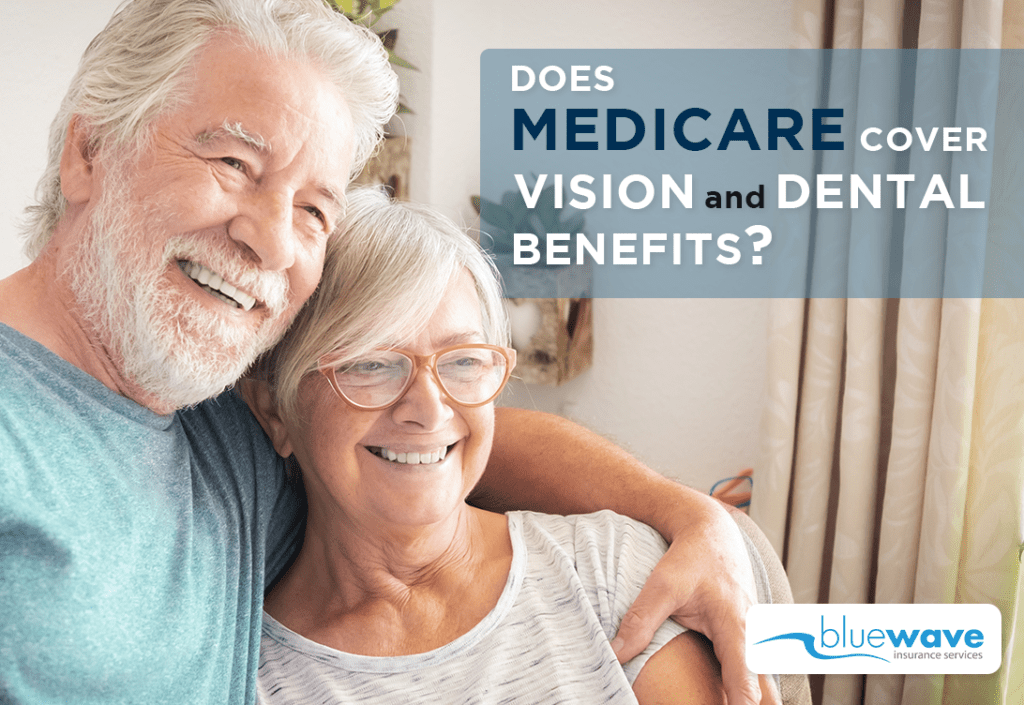 Dental and Vision with Medicare